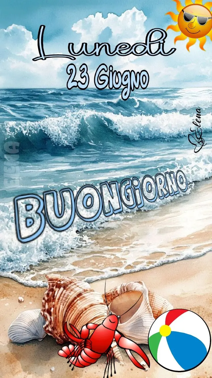 Buon Lunedì 23 Giugno: Un Nuovo Inizio per la Settimana