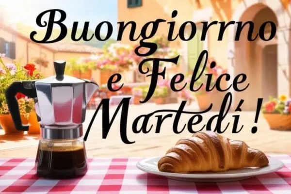 Buongiorno e Buon Martedì 1 Luglio 2025!