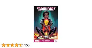 Tutto su Ironheart: La nuova eroina Marvel