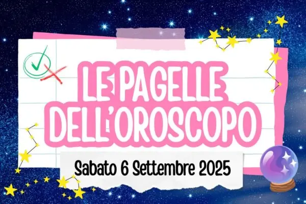 Oroscopo del 6 Settembre: Cosa Aspettarci Oggi