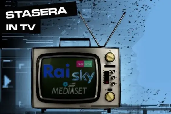 Cosa Vedere Stasera in TV: Programmi e Novità