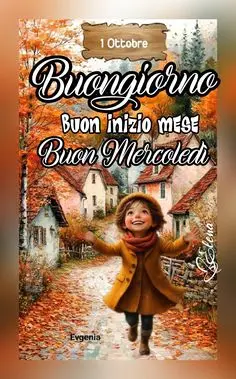 Buon Mercoledì 1 Ottobre: Tradizioni e Significato