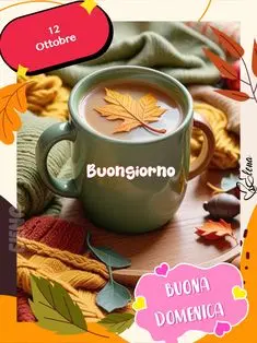 Buona Domenica 12 Ottobre 2025: Tradizioni e Festività