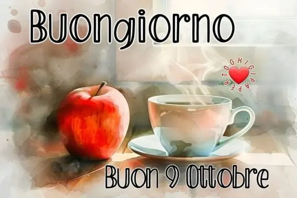 Buongiorno 9 Ottobre 2025: Cosa Accadrà Oggi