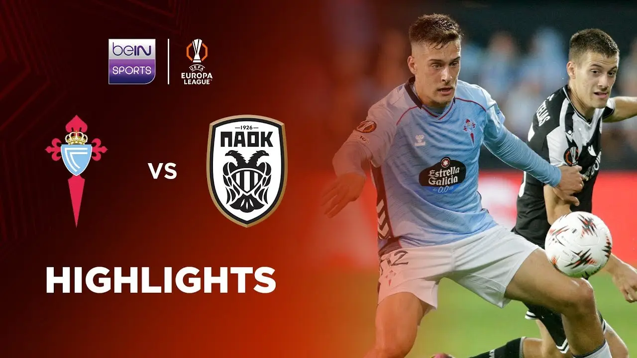 Celta Vigo vs PAOK: Un Incontro Decisivo nelle Competizioni Europee