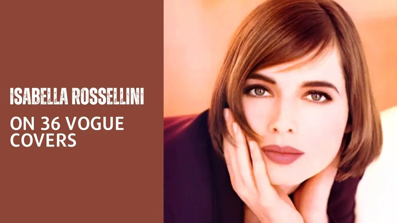Isabella Rossellini: un’icona del cinema e della moda