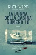 La Donna della Cabina Numero 10: Un Thriller Avvincente