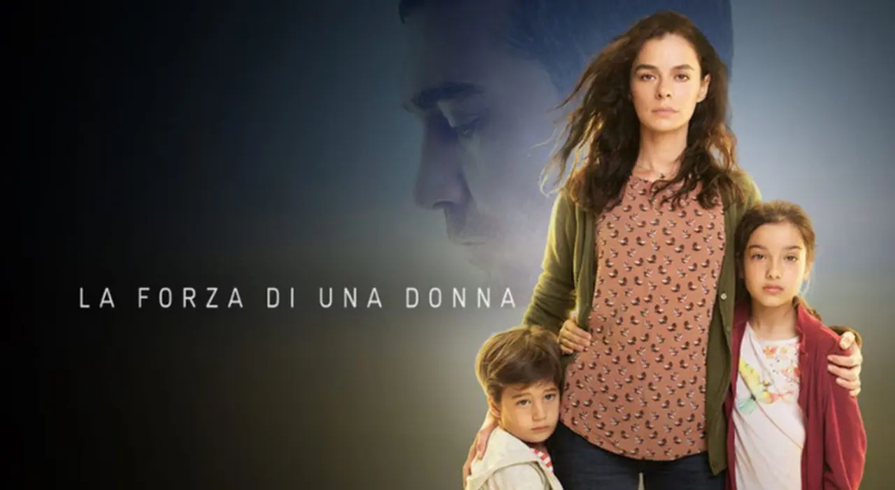 Anticipazioni sulla Serie ‘La Forza di Una Donna’