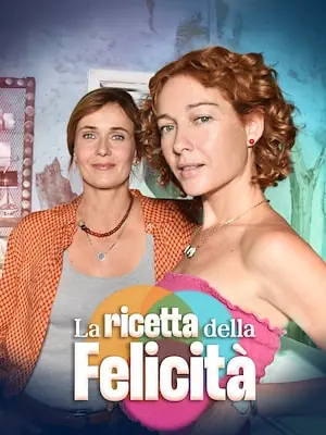 La Ricetta della Felicità: Una Nuova Serie TV da Non Perdere