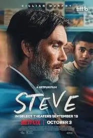 Il Film ‘Steve’: Significato e Impatto sul Cinema Contemporaneo