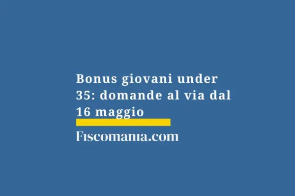 Il Bonus Giovani Under 35: Un Sostegno per il Futuro
