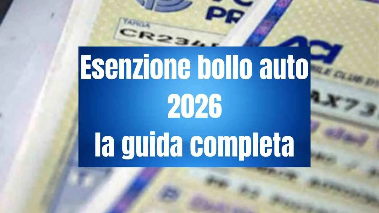Esenzione Bollo Auto 2026: Cosa Significa e Come Funziona
