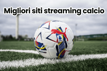 Migliori siti streaming sport per calcio live e visione legale 